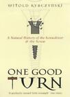 One Good Turn: A Natural History of the Screwdriver and the Scr .9780743208505