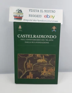 CASTELRAIMONDO NELL'ANNIVERSARIO DEI 700 ANNI DALLA SUA FONDAZIONE - P. MORICONI - Imagen 1 de 10