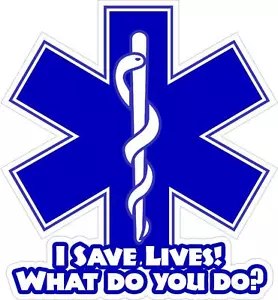 Reflective I Save Lives! What do you do? EMS/EMT vehicle sticker/decal 4 inch - Picture 1 of 2