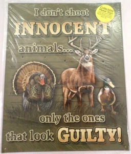 I Only Shoot The Guilty Looking Animals Caza Divertido Letrero de Metal Pub Sala de Juegos Bar - Imagen 1 de 1