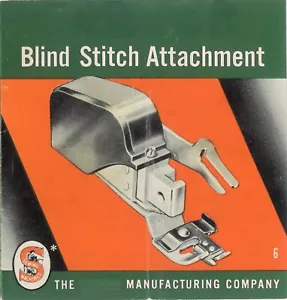 Owner's Manual Singer Blind Stitch Attachment 160616 Lock Stitch Sewing Machines - Picture 1 of 11
