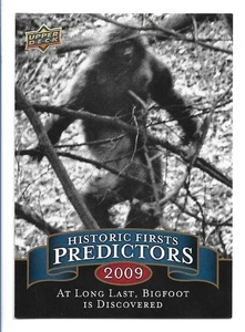 Upper Deck Historic Firsts Predictors 2009 #HP-6 Bigfoot is Discovered - Imagen 1 de 2