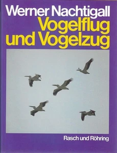 Vogelflug und Vogelzug Werner Nachtigall: - Imagen 1 de 1