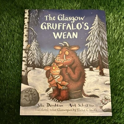 Children's The Glasgow Gruffalo's Wean by Julia Donaldson.Scottish Child. - Image 1 of 4