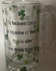 Vintage Glass Irish Beer Stein Shamrock “In Heaven there is no…”