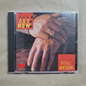 Then And Now By Doc & Merle Watson (CD 2003) - Bild 1 von 3