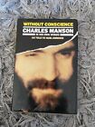 Without Conscience: Story of Charles Manson in His Own Words by Charles...