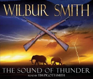 Wilbur Smith - The Sound of Thunder - 6 Audio CD - Tim Pigott-Smith - Picture 1 of 1