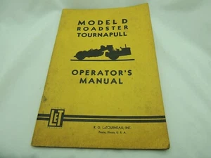 Model D Roadster Tournapull Operators Manual Letourneau Peoria Illinois  - Picture 1 of 7