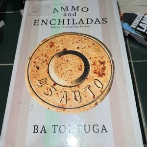 Munition und Enchiladas Taschenbuch B. A. Tortuga - Bild 1 von 2