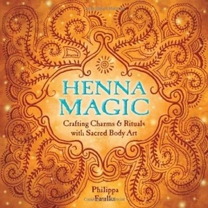 Henna Magic NEW Book Rituals Sacred Body Art Crafing Illustrated Philippa Faulks - Picture 1 of 1