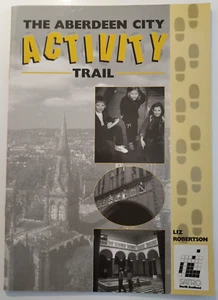 Der Aberdeen City Activity Trail von Liz Robertson ca. Heftklammer gebunden 1995 - Bild 1 von 3