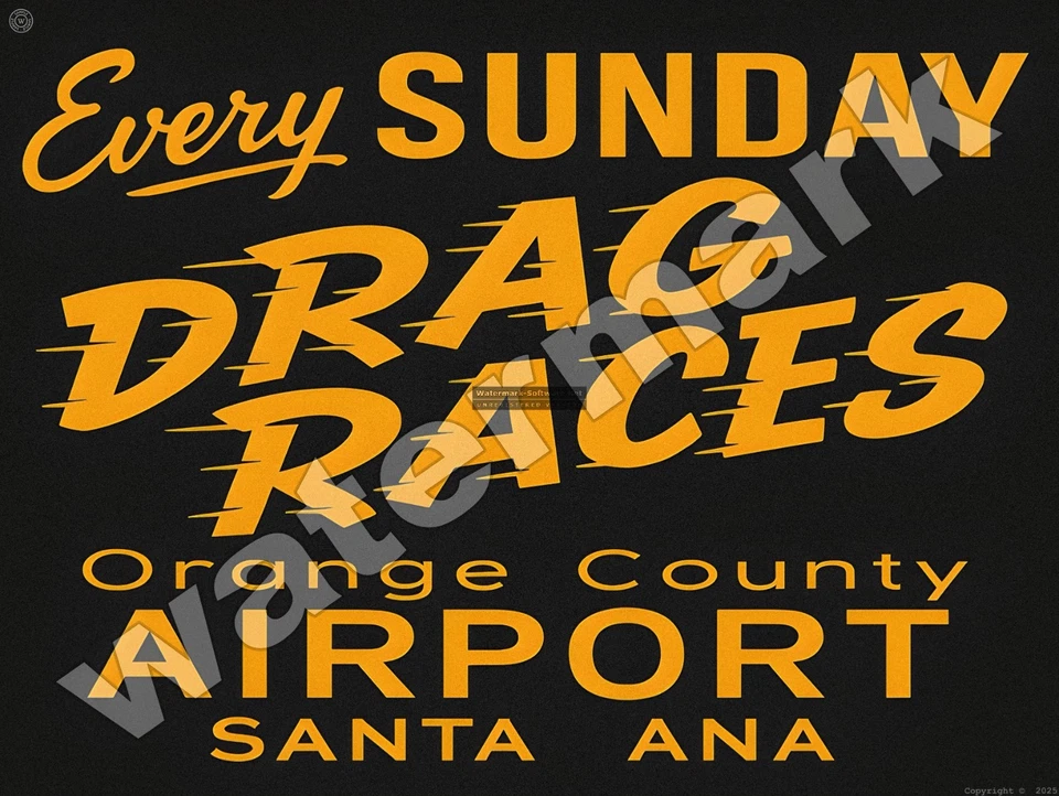 Letrero metálico Every Sunday Drag Races aeropuerto condado de Orange 3 tamaños para elegir Foto 1 de 1