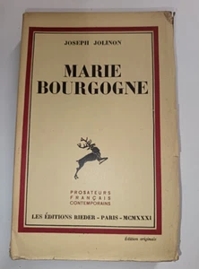 JOSEPH JOLINON MARIE BOURGOGNE EO 1931 EDITION ORIGINALE 1/275 EX - Picture 1 of 2