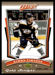 2007-08 Upper Deck MVP Gold Scripts Kimmo Timonen /100 Philadelphia Flyers #218