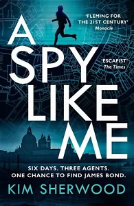 A Spy Like Me by Kim Sherwood (Hardcover) - Picture 1 of 1