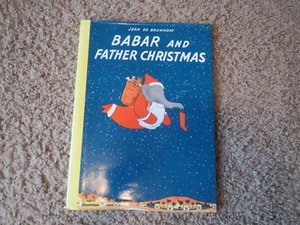 VINTAGE BABAR AND FATHER CHRISTMAS by JEAN DE BRUNHOFF 1987 Edition - Foto 1 di 7