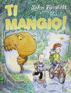 C. Cartolano John Fardell Ti mangio! Ediz. illustrata (Hardback) (UK IMPORT) - Picture 1 of 6