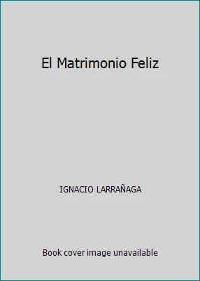 El Matrimonio Feliz by IGNACIO LARRAÑAGA - Image 1 of 1