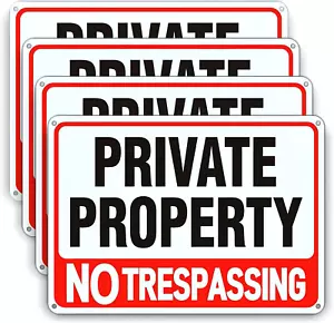 4 Pack Large Private Property No Trespassing Sign 8X12 Inch Rust Free Aluminum - Picture 1 of 11