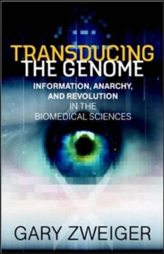 Transducing the Genome: Information, Anarchy and Revolution in t - Image 1 of 1