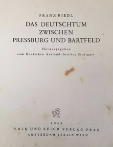 Das Deutschtum Zwischen Pressburg Und Bartfeld - Franz Reidl - 1943 Rare - Picture 1 of 12