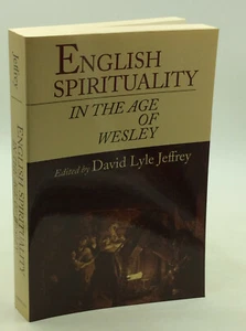 ENGLISH SPIRITUALITY IN THE AGE OF WESLEY ed. by David Lyle Jeffrey - 1994 - Imagen 1 de 6