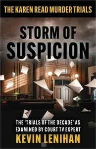 Storm of Suspicion: The Karen Read Murder Trials (Paperback or Softback) - Bild 1 von 1