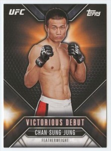 2015 UFC Chronicles Victorious Debut #VD-17 Chan Sung Jung NM-MT 