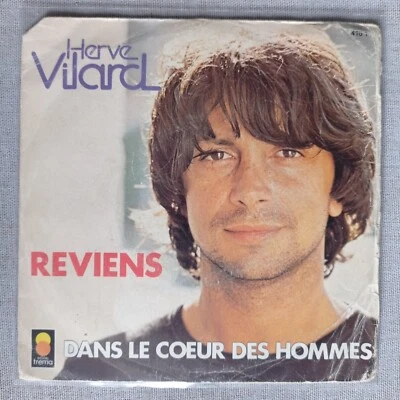 Herve Vilard – Reviens [1980] Vinyl 7" Single 45 RPM Pop Chanson France Trema - Image 1 of 4