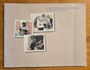 Collecting South Carolina Folk Art: A Guide by Gary Stanton, 1989 Paperback - Picture 1 of 8