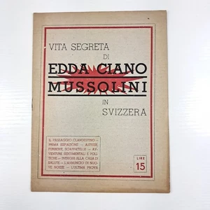 Opuscolo "Vita segreta di Edda Ciano Mussolini in Svizzera" Libretto - Picture 1 of 5