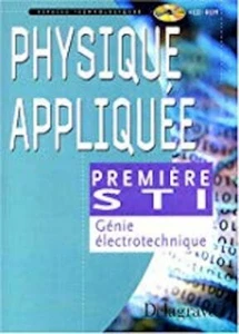 Physique appliquée génie electrotechnique, 1ère STI Boursier, Pascal et - Picture 1 of 1