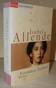 Isabel Allende - FORTUNAS TOCHTER | Roman Chile Kalifornien Paperback ungelesen - Bild 1 von 7