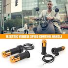 E-Scooter Speed Handlebar Controller Electric Bicycle Twist Throttle Grip Parts 