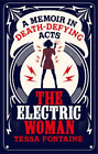 Tessa Fontaine The Electric Woman (Paperback)