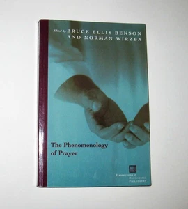 The Phenomenology of Prayer Perspectives in Continental Philosophy Book 2005 - Picture 1 of 3