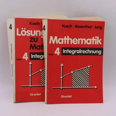 Kusch, Rosenthal, Jung: Mathematik Band 4 Integralrechnung mit Lösungsbuch #1987 - Bild 1 von 4