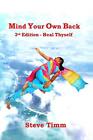 Steve Timm Mind Your Own Back (Paperback) Mind Your Own Back (Uk Import)
