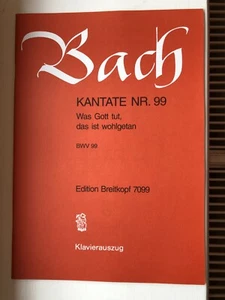 JS Bach: Cantata BWV 99 - Was Gott tut, das ist wohlgetan (2nd version) - Picture 1 of 3