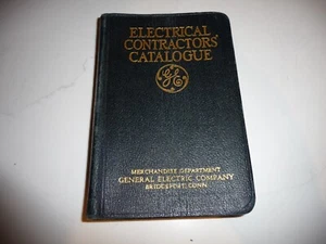 VINTAGE 1924 GENERAL ELECTRIC CONTRACTORS' CATALOGUE 6008 - Free Shipping - Picture 1 of 7