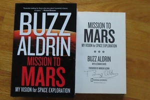 Astronaut BUZZ ALDRIN signed "MISSION TO MARS" 2013 Book APOLLO 11 COA - Picture 1 of 3