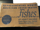 North American Fresh-Water Fishes John T. Nichols 1942 1st ED. A. Janson