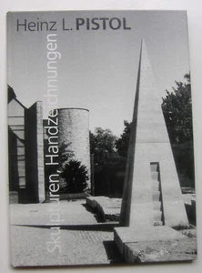 Heinz L. Pistol, Skulpturen, Handzeichnungen Herausgeber: Stadt Waiblingen - Bild 1 von 2