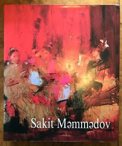 Sakit Mamedov aserbaidschanischer Künstler gedruckte Monographie englischer Text - Bild 1 von 1
