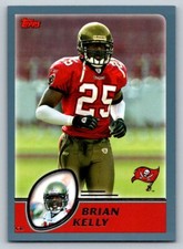 2003 Topps 1st Edition Brian Kelly #259      Tampa Bay Buccaneers 101569
