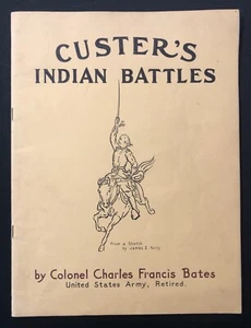 GREAT ILLUS 1st Ed CUSTER’S INDIAN BATTLES 1936 LITTLE BIGHORN 7th Cavalry SIOUX - Picture 1 of 18