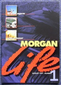 MORGAN LIFE Car Enthusiasts Magazine August 1997 ISSUE No 1 - Picture 1 of 4