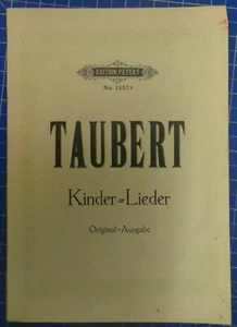 Taubert Children's Songs Original Edition Edition Peters No.1357 Sheet Music B-25049 - Picture 1 of 9