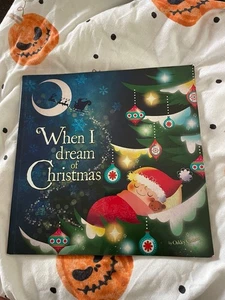 When I Dream of Christmas Bedtime story book Kids Xmas picture book festive - Foto 1 di 4